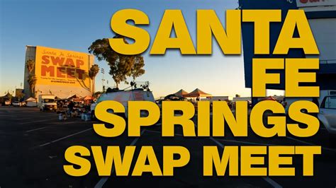 santa fe springs swap meet